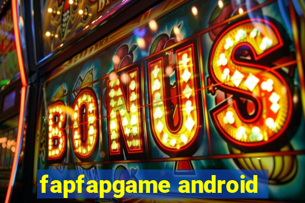 fapfapgame android